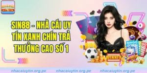 Sin88 - Nhà Cái Uy Tín Xanh Chín Trả Thưởng Cao Số 1 