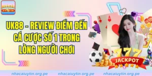 UK88 - Review Điểm Đến Cá Cược Số 1 Trong Lòng Người Chơi