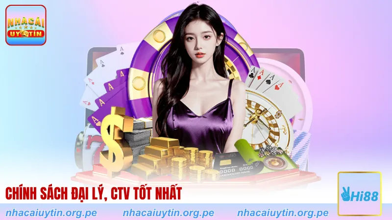 Chính sách đại lý, CTV tốt nhất
