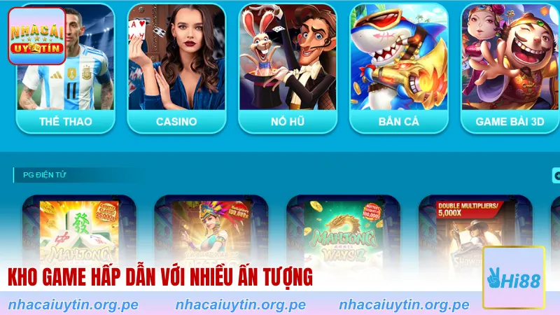 Kho game hấp dẫn với nhiều ấn tượng