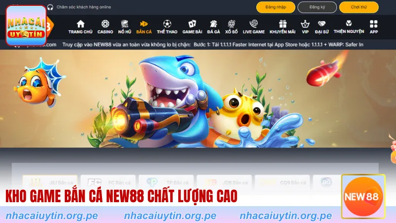 Kho game bắn cá New88 chất lượng cao