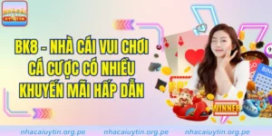 BK8 - Nhà Cái Vui Chơi Cá Cược Có Nhiều Khuyến Mãi Hấp Dẫn 