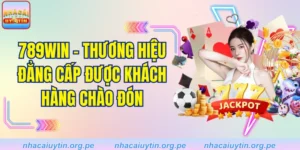 789win - Thương Hiệu Đẳng Cấp Được Khách Hàng Chào Đón