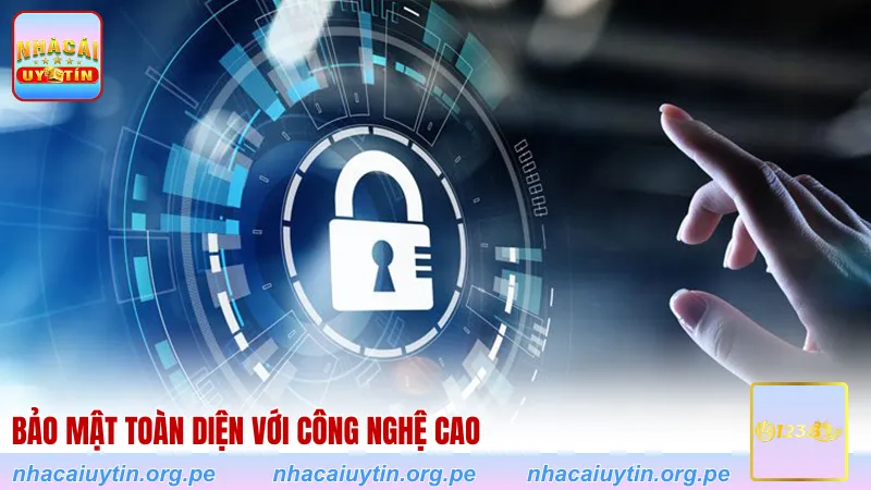 Bảo mật toàn diện với công nghệ cao