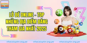Lô đề Online - Top những địa điểm đáng tham gia nhất 2025