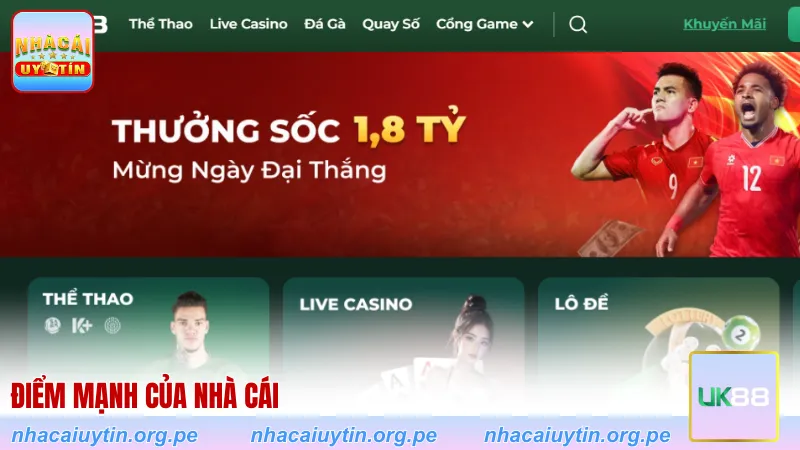 Điểm mạnh của nhà cái