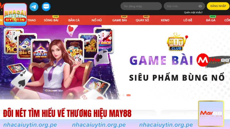 Đôi nét tìm hiểu về thương hiệu MAY88