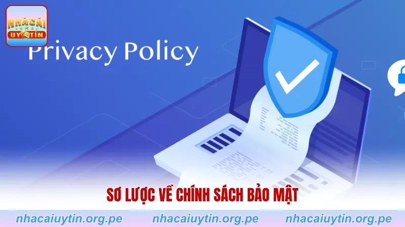 Sơ lược về chính sách bảo mật