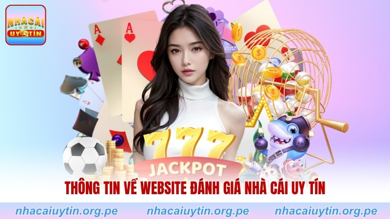 Thông tin về web đánh giá các nhà cái uy tín