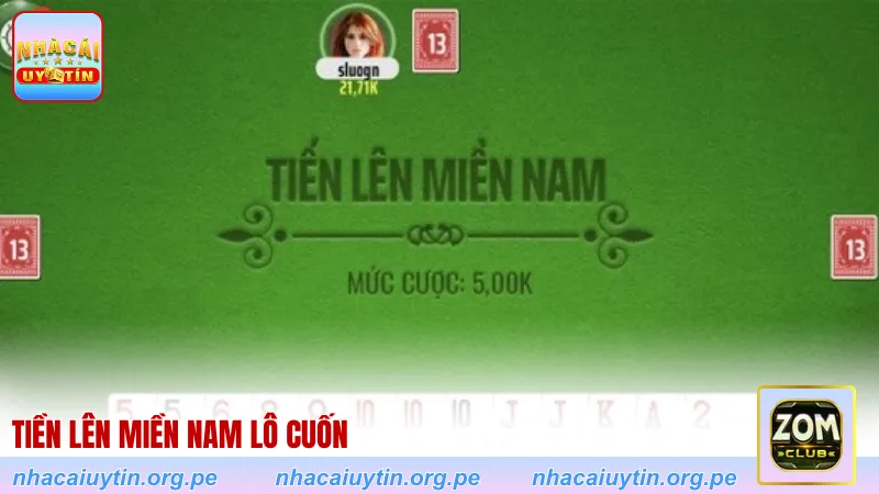 Tiền Lên miền Nam lô cuốn