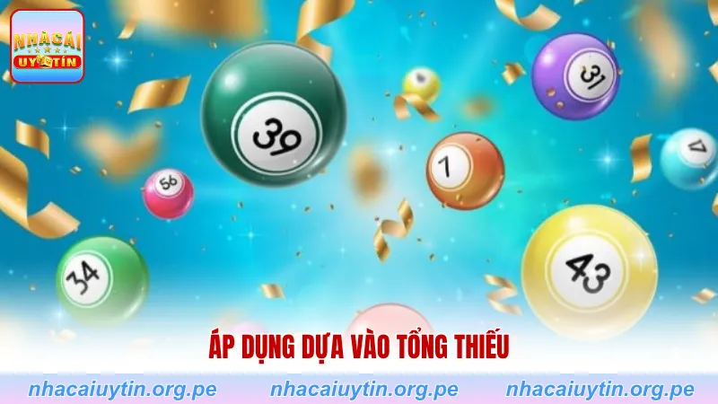 Áp dụng dựa vào tổng thiếu
