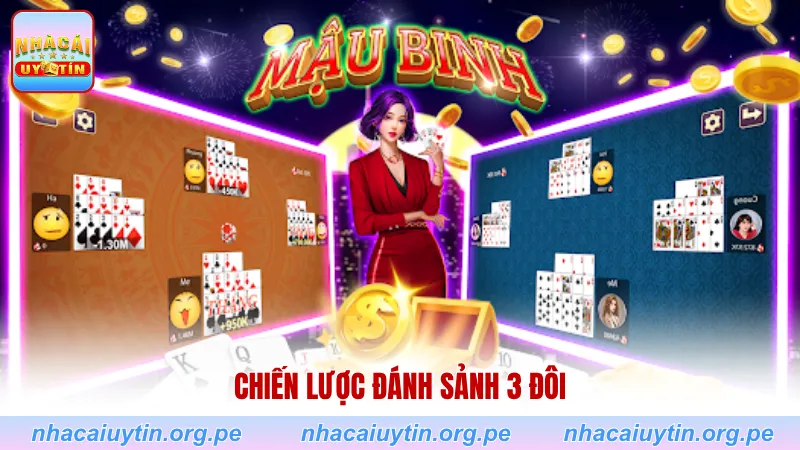 Chiến lược đánh sảnh 3 đôi