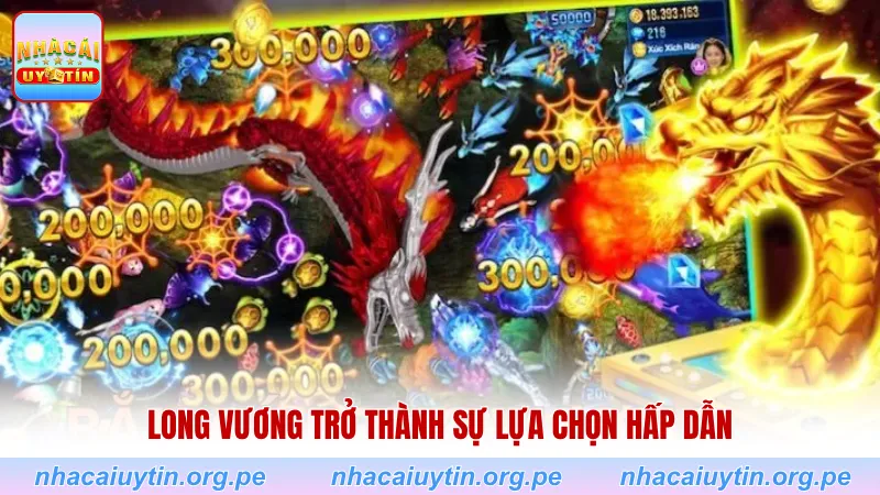 Long Vương nằm trong top game bắn cá 2025